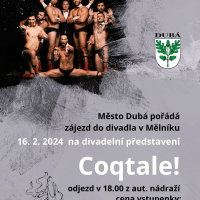zájezd do divadla v Mělníku  16. února 2024   na představení   Coqtale