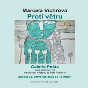 Umělecká vernisáž v galerii Pošta, výstava potrvá do 23.8.2025